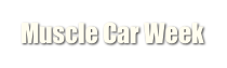 Muscle Car Week